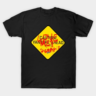 Caution Yandere Ahead T-Shirt